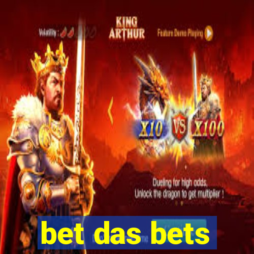 bet das bets